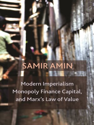 cover image of Modern Imperialism, Monopoly Finance Capital, and Marx's Law of Value